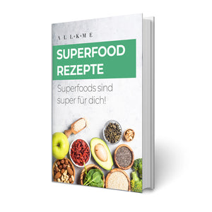 Superfood Rezepte - Superfoods sind super für dich E-book GRATIS